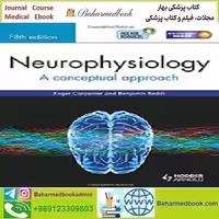 Neurophysiology A Conceptual Approach 2013 TRUE PDF price 1€ - کتاب پزشکی بهار