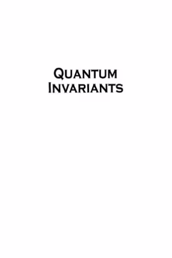 خرید و دانلود نسخه کامل کتاب Quantum invariants: A study of knots, 3-manifolds, and their sets