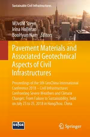 [PDF] دانلود کتاب Pavement Materials And Associated Geotechnical Aspects Of Civil Infrastructures, 2019