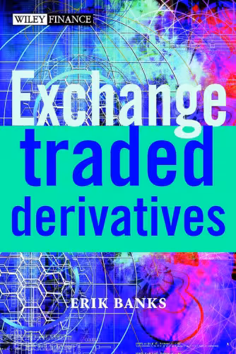 خرید و دانلود نسخه کامل کتاب Exchange-traded derivatives