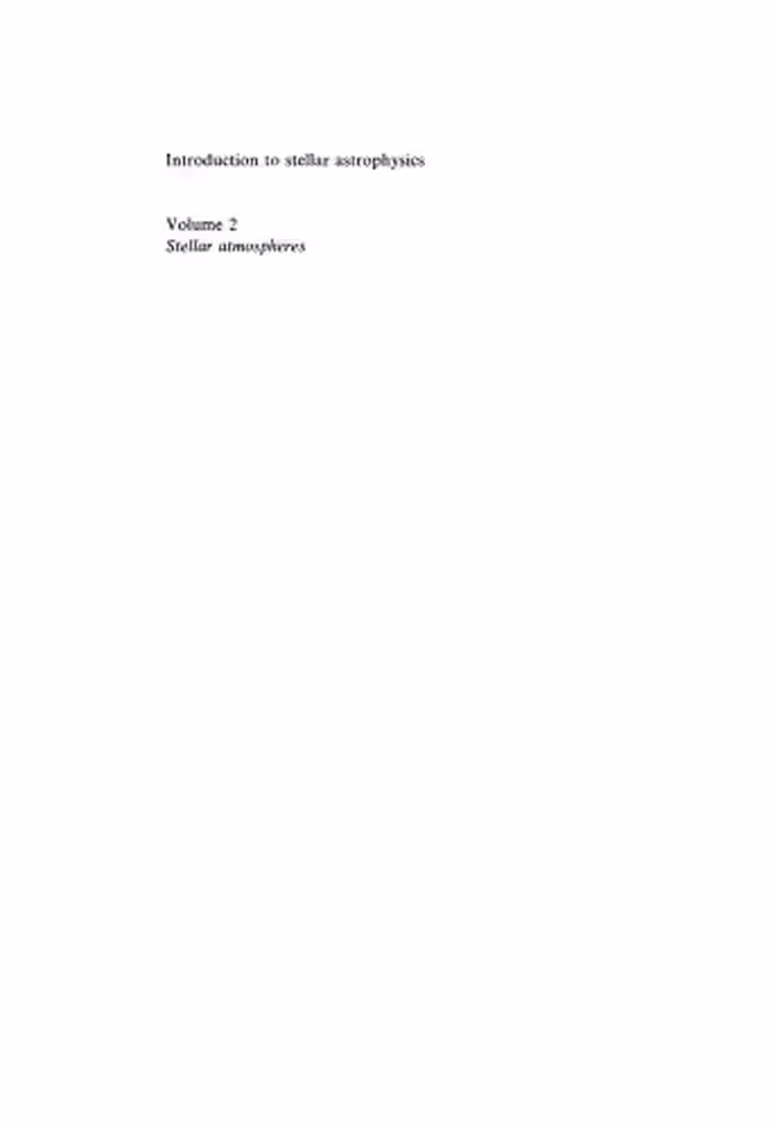 خرید و دانلود نسخه کامل کتاب Introduction to Stellar Astrophysics: Volume 2