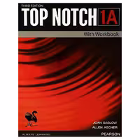 کتاب Top Notch 1A 3rd اثر Joan Saslow and Allen Ascher انتشارات شیلر