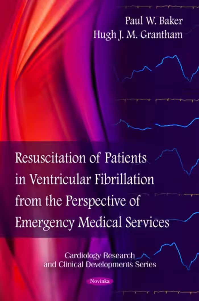 خرید و دانلود نسخه کامل کتاب Resuscitation of Patients in Ventricular Fibrillation from the Perspective of Emergency Medical Services