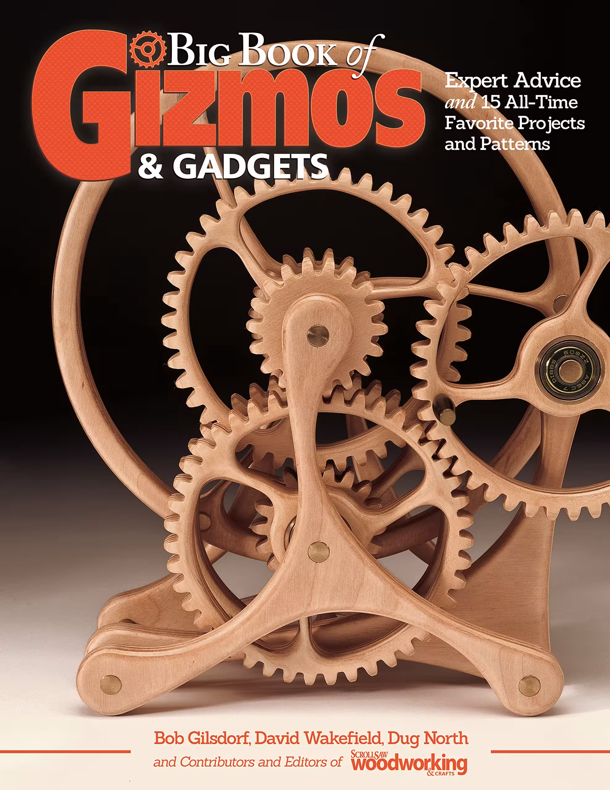خرید و دانلود نسخه کامل کتاب Big Book of Gizmos & Gadgets: Expert Advice and 15 All-Time Favorite Projects and Patterns (Fox Chapel Publishing) Step-by-Step Wooden Mechanical Marvels, with a Full-Size Pull-Out Pattern Pack