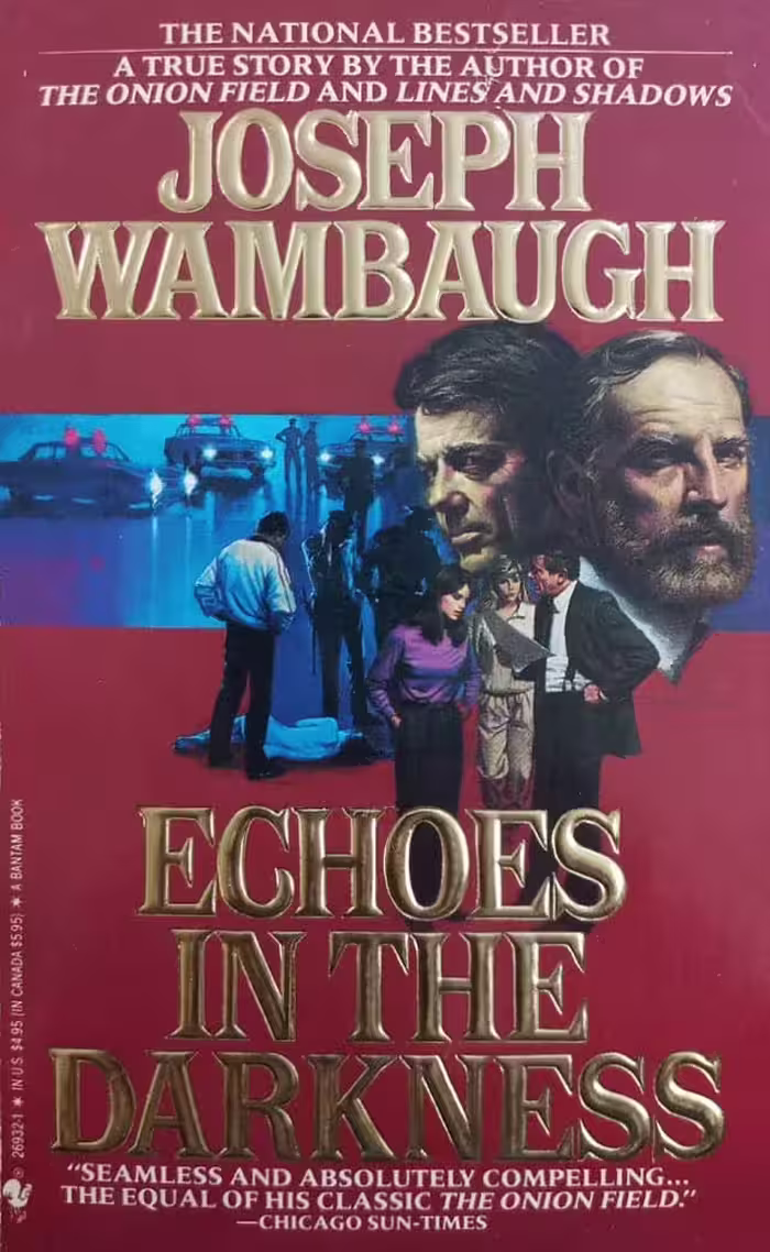 Echoes in the Darkness | Joseph Wambaugh