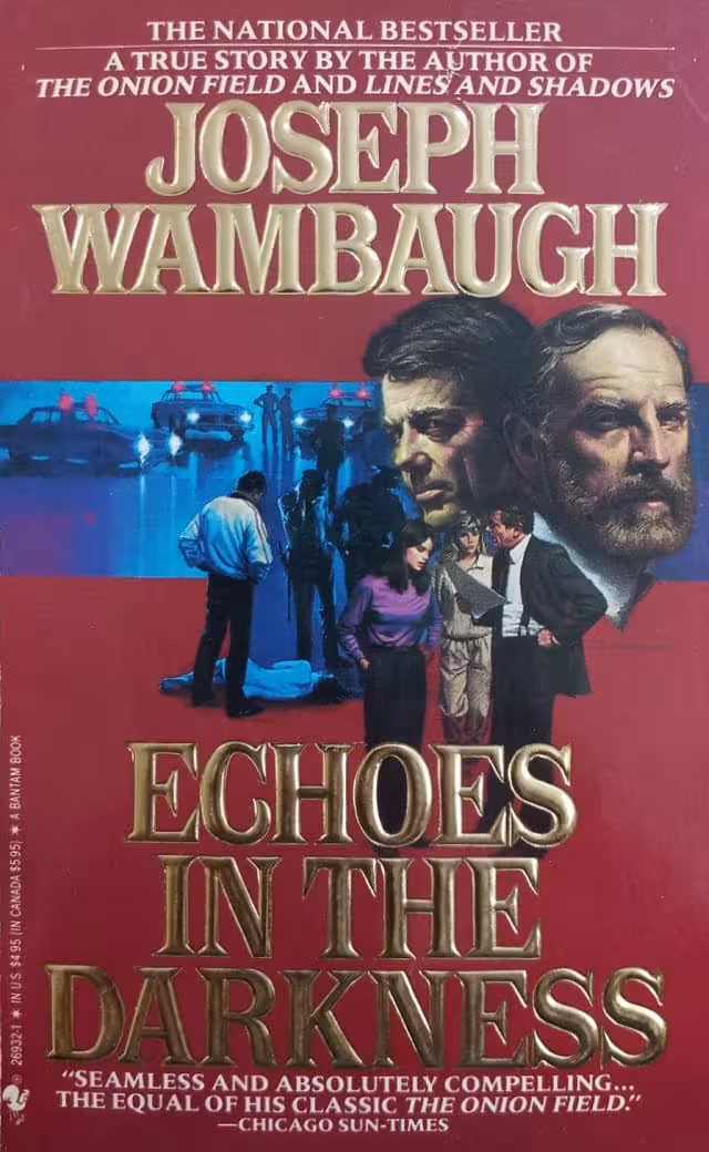 Echoes in the Darkness | Joseph Wambaugh