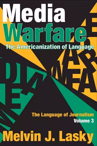 خرید و دانلود نسخه کامل کتاب Media Warfare: The Americanization of Language