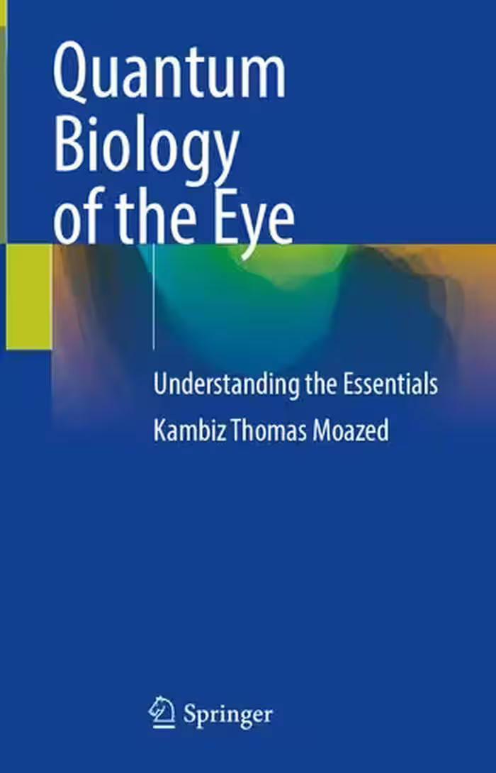 خرید و دانلود نسخه کامل کتاب Quantum Biology of the Eye: Understanding the Essentials