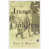 کتاب Irena,s Children اثر Tilar J. Mazzeo انتشارات تازه ها