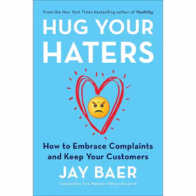 کتاب Hug Your Haters اثر Jay Baer انتشارات Portfolio