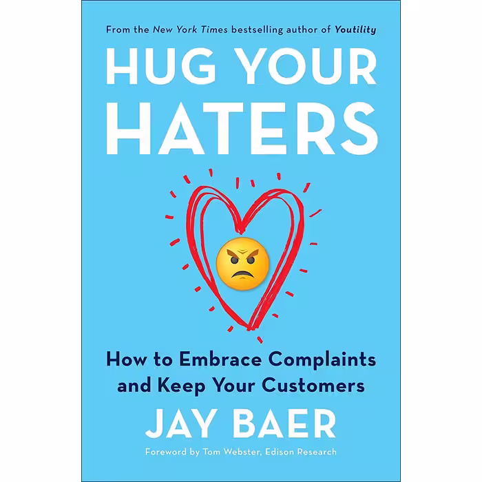 کتاب Hug Your Haters اثر Jay Baer انتشارات Portfolio