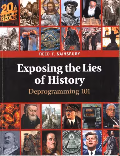 خرید و دانلود نسخه کامل کتاب Exposing The Lies of History: Deprogramming 101