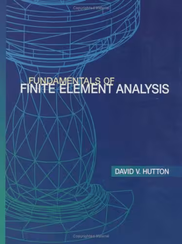 خرید و دانلود نسخه کامل کتاب Fundamentals of Finite Element Analysis