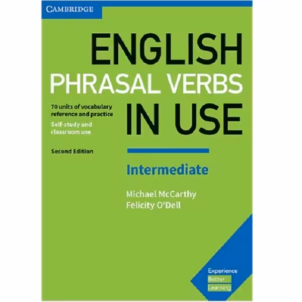 کتاب English Phrasal Verbs In Use intermediate اثر Michael McCarthy and Felicity ODell انتشارات Cambridge