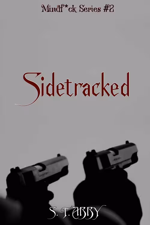 Sidetracked (Mindf*ck Series Book 2) منحرف