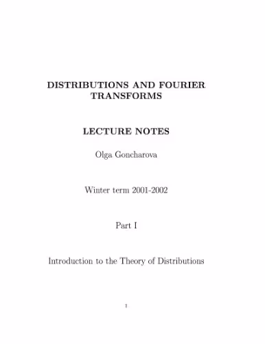 خرید و دانلود نسخه کامل کتاب Distriburions And Fourier Transforms. Lectures Notes. Winter term 2001-2002