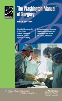 خرید و دانلود نسخه کامل کتاب The Washington Manual of Surgery: Department of Surgery, Washington University School of Medicine, St. Louis, MO