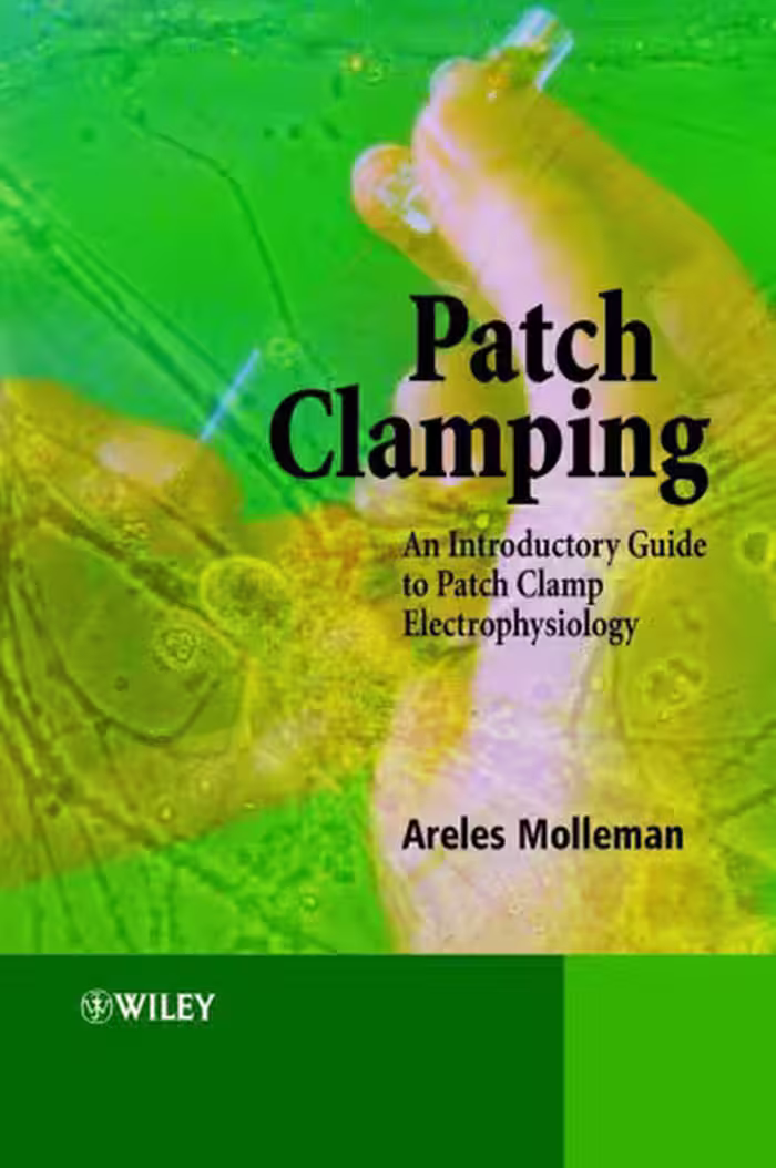 خرید و دانلود نسخه کامل کتاب Patch Clamping: An Introductory Guide to Patch Clamp Electrophysiology