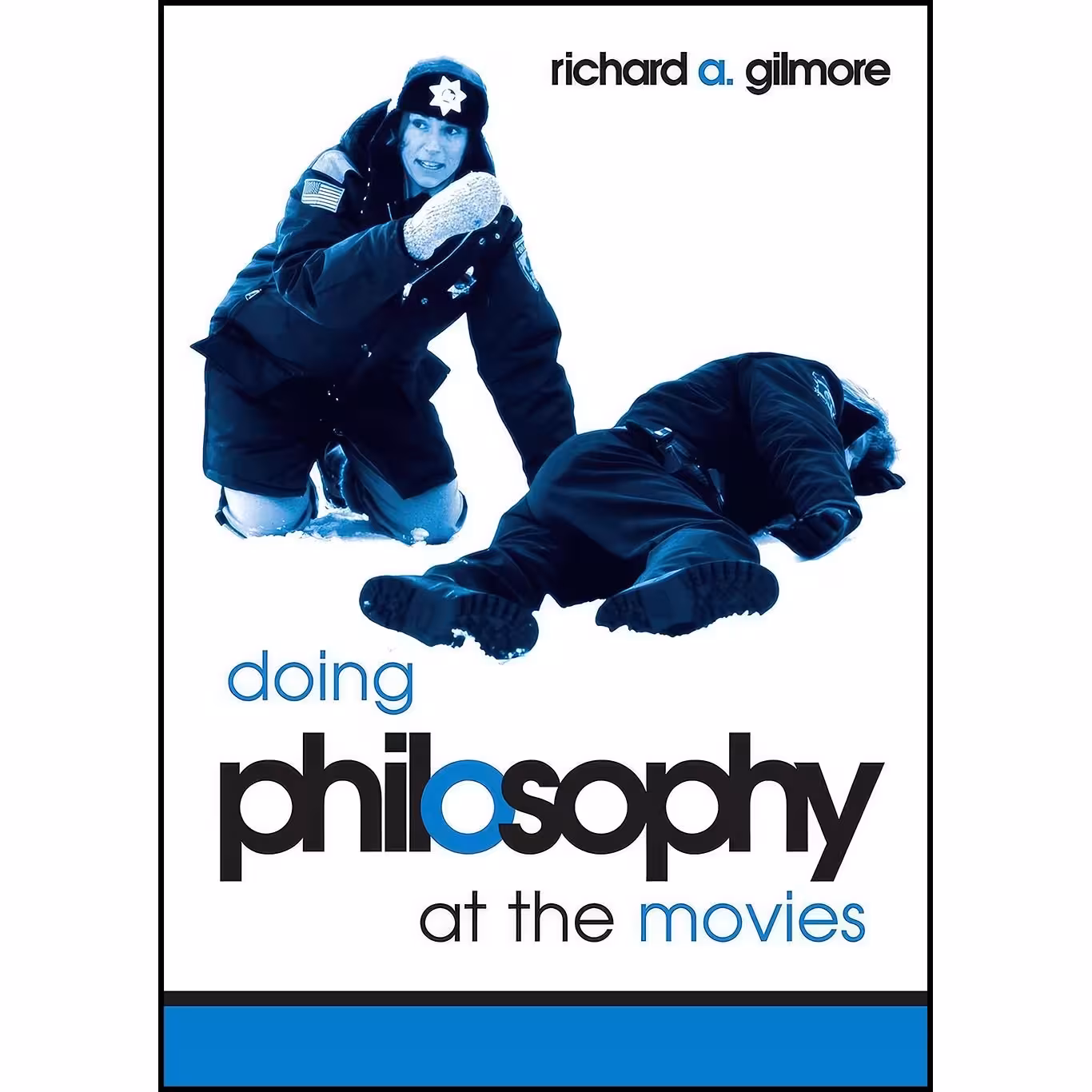 کتاب زبان اصلی Doing Philosophy At The Movies اثر Richard A Gilmore