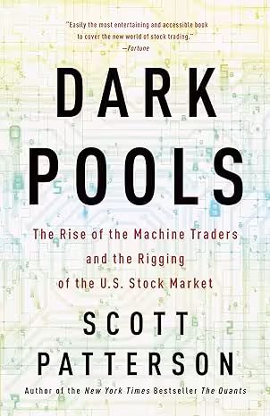 خرید و دانلود نسخه کامل کتاب Dark Pools: The Rise of the Machine Traders and the Rigging of the U.S. Stock Market - Pdf