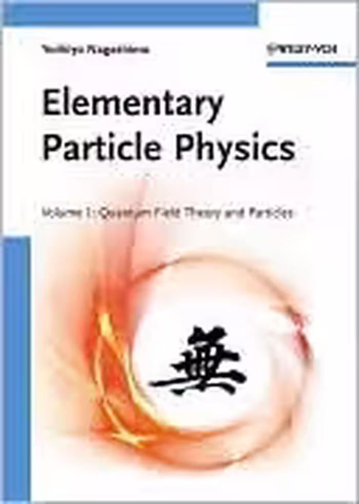 خرید و دانلود نسخه کامل کتاب Elementary Particle Physics: Quantum Field Theory and Particles V1