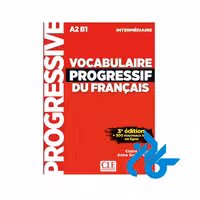 Vocabulaire progressif FLE intermediaire A2 B1 3eme edition کتاب
