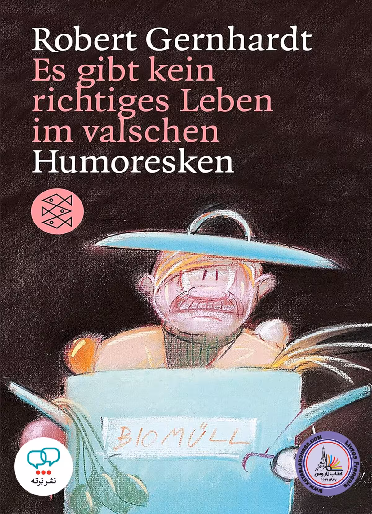 رمان آلمانی Es gibt kein richtiges Leben im valschen Humoresken aus unseren Kreisen