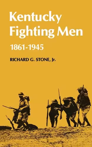 خرید و دانلود نسخه کامل کتاب Kentucky Fighting Men, 1861-1945