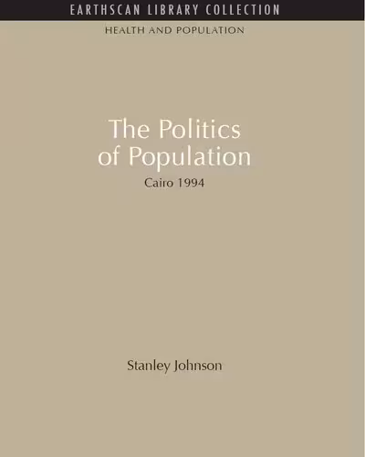 خرید و دانلود نسخه کامل کتاب The Politics of Population: Cairo 1994
