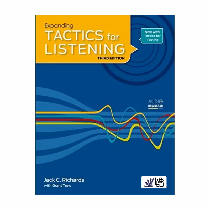 کتاب Tactics for Listening 3rd Expanding اثر Jack C. Richards انتشارات رهنما