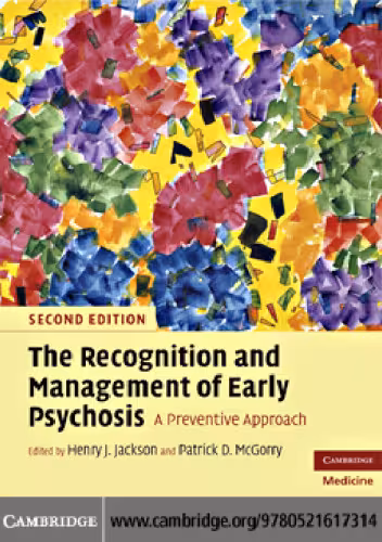 خرید و دانلود نسخه کامل کتاب The Recognition and Management of Early Psychosis: A Preventive Approach