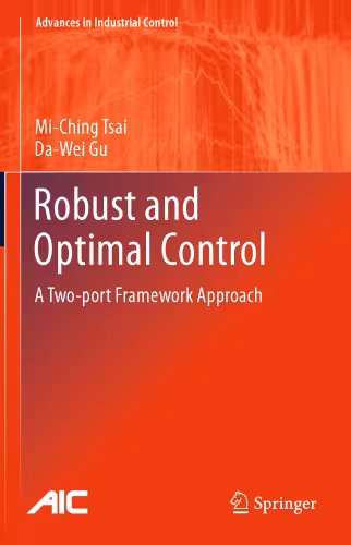 خرید و دانلود نسخه کامل کتاب Robust and Optimal Control: A Two-port Framework Approach