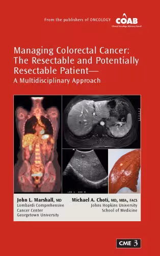 خرید و دانلود نسخه کامل کتاب Managing Colorectal Cancer: The Resectable and Potentially Resectable Patient, a Multidisciplinary Approach