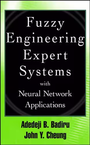 خرید و دانلود نسخه کامل کتاب Fuzzy Engineering Expert Systems with Neural Network Applications