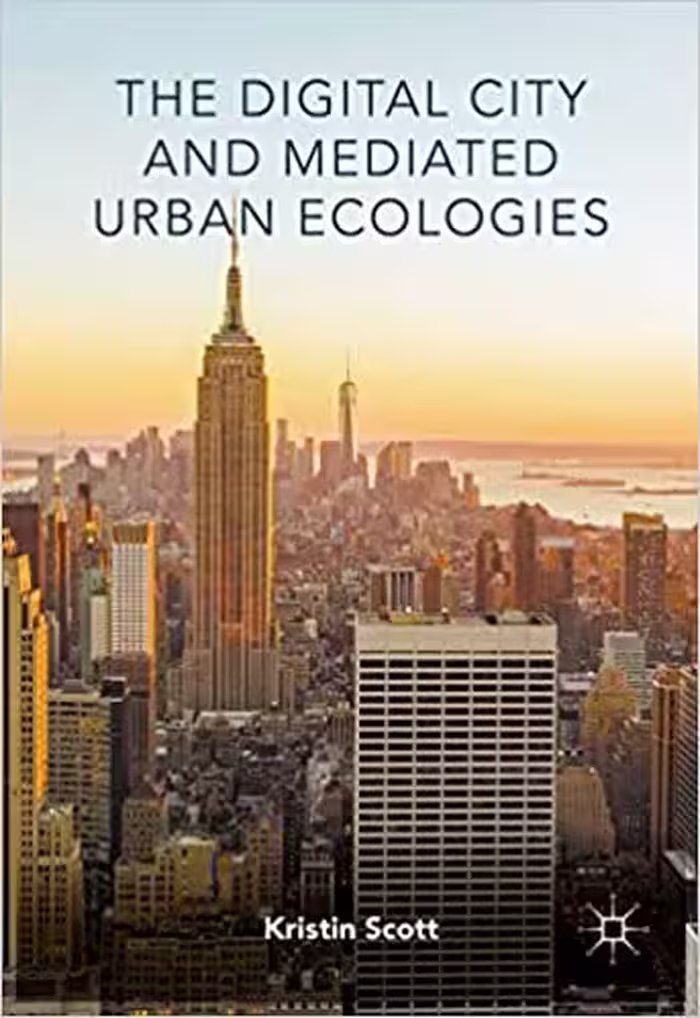 󾕇 دانلود کتاب The Digital City And Mediated Urban Ecologies, 2016 - دانلود کتاب های دانشگاهی