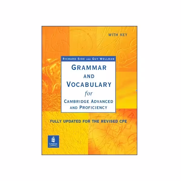 کتاب Grammar and Vocabulary for Cambridge Advanced and Proficiency گرامر اند وکبیولاری فور کمبریج ادونسد اند پروفیشنسی