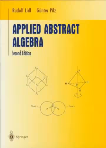 خرید و دانلود نسخه کامل کتاب Applied Abstract Algebra (Second Edition)