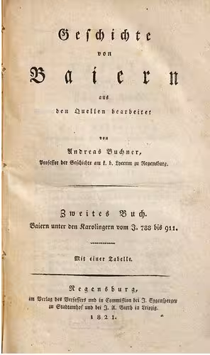 خرید و دانلود نسخه کامل کتاب Baiern [Bayern] unter den Karolingern vom J. 788 bis 911