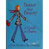 کتاب Better Than Beauty اثر جمعی از نویسندگان انتشارات BARNES &amp; NOBLE