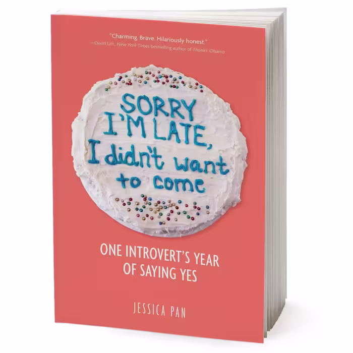 کتاب Sorry I'm Late, I Didn't Want to Come اثر Jessica Pan انتشارات Andrews McMeel Publishing, LLC
