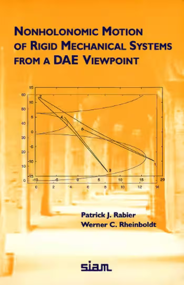 خرید و دانلود نسخه کامل کتاب Nonholonomic motion of rigid mechanical systems from a DAE viewpoint