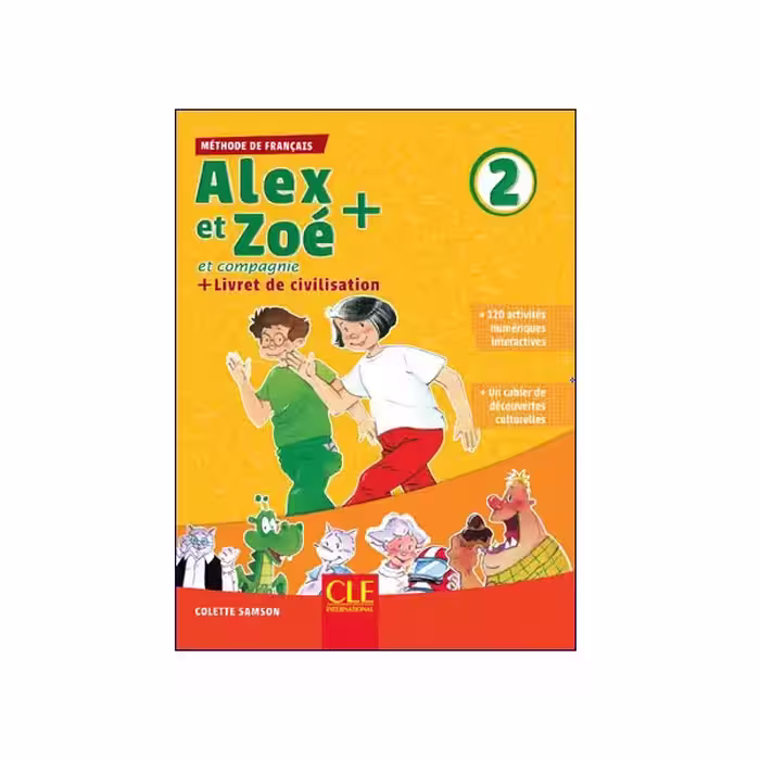 Alex Et Zoé Et Compagnie 2