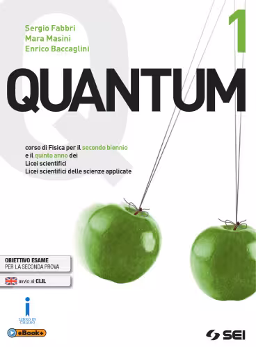 خرید و دانلود نسخه کامل کتاب Quantum. Corso di fisica per il primo biennio dei Licei scientifici e Licei scientifici delle scienze applicate