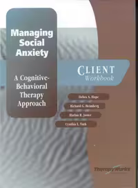خرید و دانلود نسخه کامل کتاب Managing Social Anxiety: A Cognitive-Behavioral Therapy Approach (Treatments That Work) (Client Workbook)