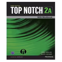 کتاب Top Notch 2A اثر Joan Saslow And Allen Ascher انتشارات الوندپویان