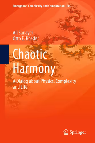 خرید و دانلود نسخه کامل کتاب Chaotic Harmony: A Dialog about Physics, Complexity and Life
