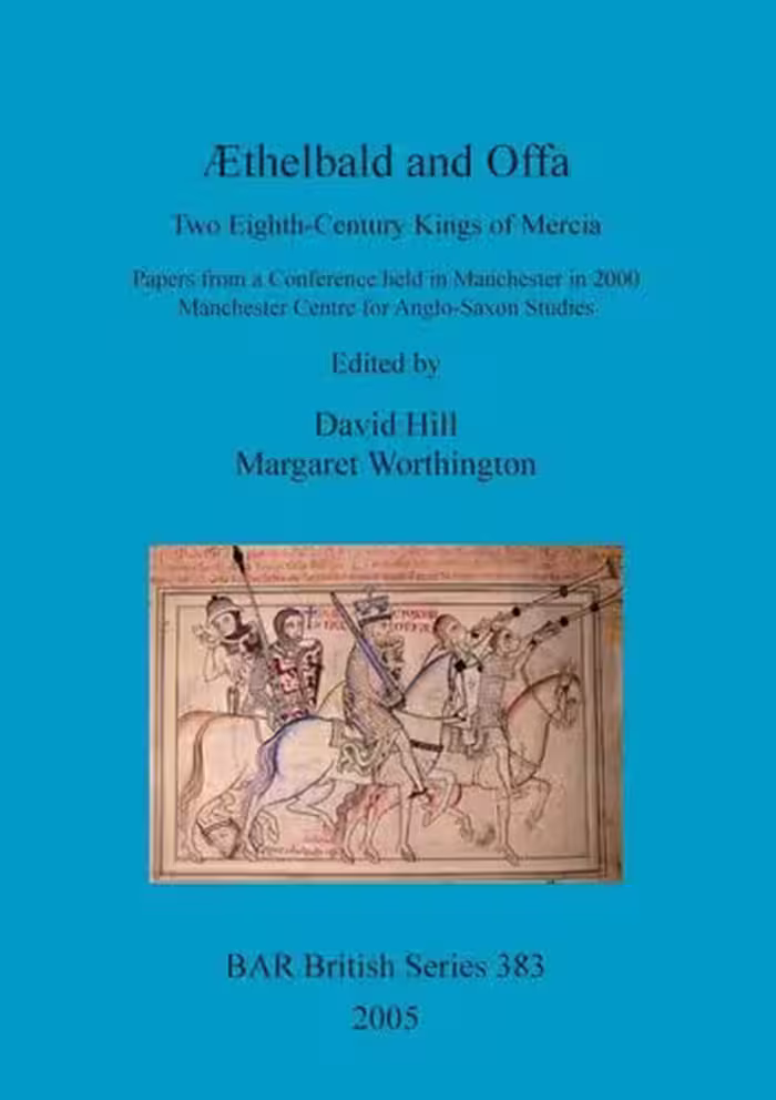 خرید و دانلود نسخه کامل کتاب Æthelbald and Offa: Two Eighth-Century Kings of Mercia. Papers from a Conference Held in Manchester in 2000, Manchester Centre for Anglo-Saxon Studies