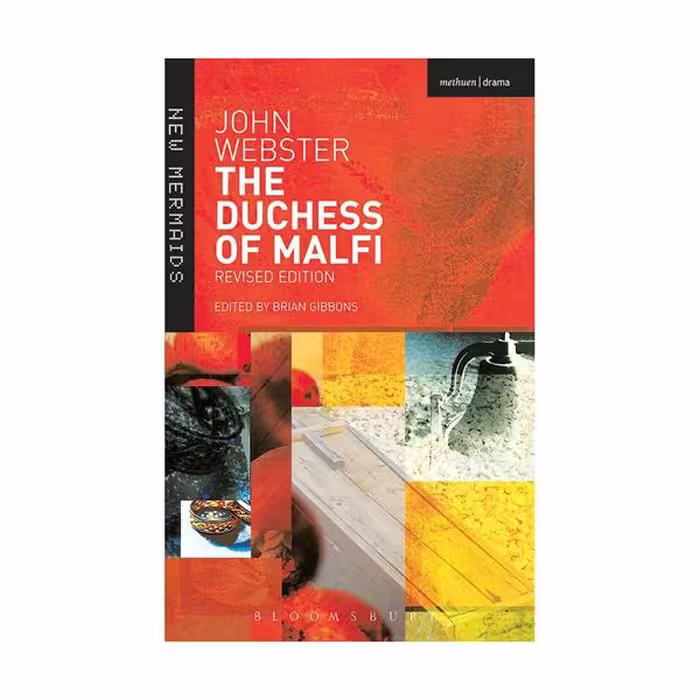 The Duchess of Malfi – John Webster