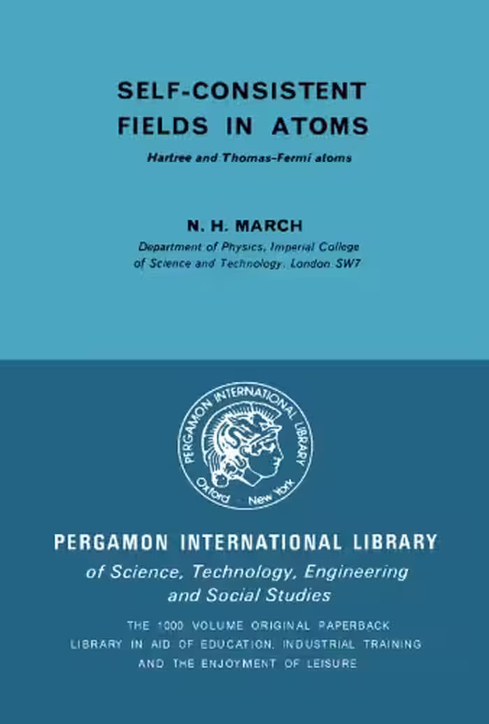خرید و دانلود نسخه کامل کتاب Self-Consistent Fields in Atoms. Hartree and Thomas–Fermi Atoms