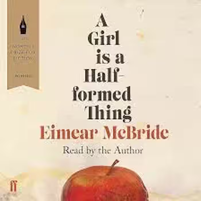 A Girl is a Half formed Thing